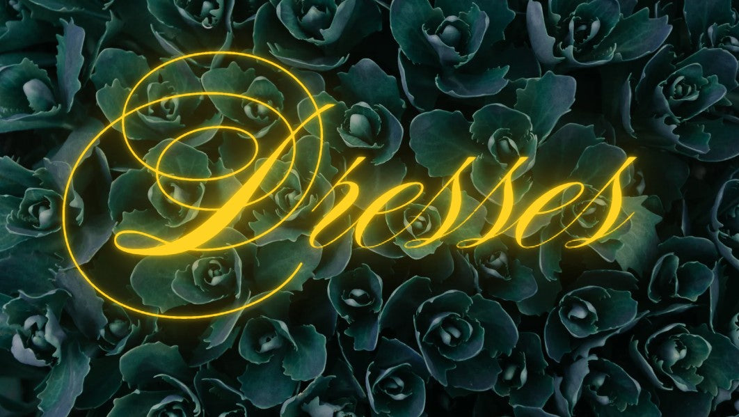 Dresses